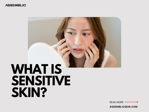 What Is Sensitive Skin? Signs, Causes, and How to Care for It